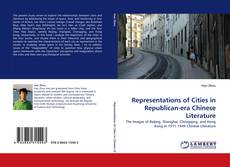 Copertina di Representations of Cities in Republican-era Chinese Literature