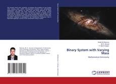Buchcover von Binary System with Varying Mass