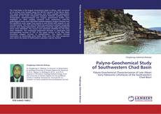 Palyno-Geochemical Study of Southwestern Chad Basin kitap kapağı
