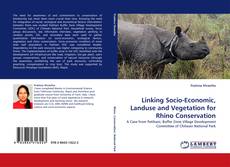 Buchcover von Linking Socio-Economic, Landuse and Vegetation for Rhino Conservation