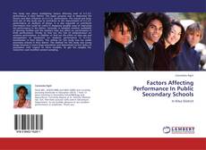 Capa do livro de Factors Affecting Performance In Public Secondary Schools 
