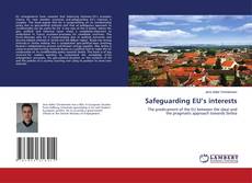 Bookcover of Safeguarding EU’s interests