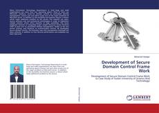 Copertina di Development of Secure Domain Control Frame Work