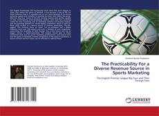 Capa do livro de The Practicability For a Diverse Revenue Source in Sports Marketing 