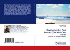 Development of Port Systems: Viet Nam Case Study的封面