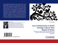 Bookcover of Loss of Biodiversity in World Heritage Cultural Sites (Kayas) in Kenya