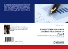 Bookcover of Foreign Direct Investment and Economic Growth in Poland