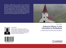 Couverture de Vabvuwi Music in the Churches in Zimbabwe