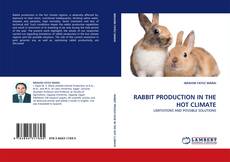 RABBIT PRODUCTION IN THE HOT CLIMATE kitap kapağı