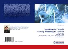 Capa do livro de Extending the Quandt Ramsey Modeling to Survival Analysis 