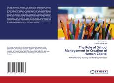 The Role of School Management in Creation of Human Capital kitap kapağı