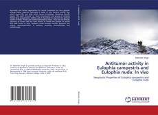 Capa do livro de Antitumor activity in Eulophia campestris and Eulophia nuda: In vivo 