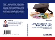 Capa do livro de MEASURING EDUCATIONAL INEQUALITY IN NEPAL 