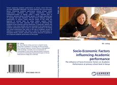 Socio-Economic Factors influencing Academic performance kitap kapağı