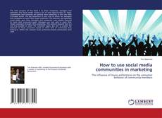 Buchcover von How to use social media communities in marketing