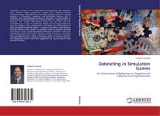 Bookcover of Debriefing in Simulation Games