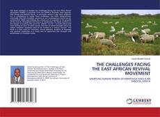Portada del libro de THE CHALLENGES FACING THE EAST AFRICAN REVIVAL MOVEMENT