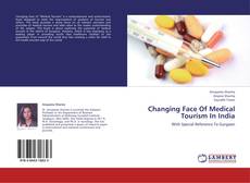 Buchcover von Changing Face Of Medical Tourism In India