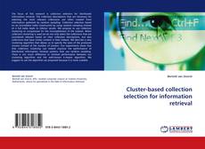 Capa do livro de Cluster-based collection selection for information retrieval 