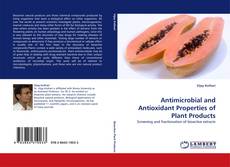 Copertina di Antimicrobial and Antioxidant Properties of Plant Products