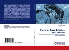 Capa do livro de Improving Force Reflecting Teleoperation 