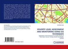 Portada del libro de POVERTY LEVEL ASSESSMENT AND MONITORING USING GIS TECHNIQUES