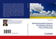 Capa do livro de Selecting Example Sentences for Unknown Words in ICALL Reading Texts 