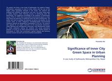 Capa do livro de Significance of Inner City Green Space in Urban Planning 