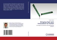 Capa do livro de Bringing high-tech innovations to market 