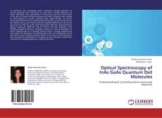 Buchcover von Optical Spectroscopy of InAs GaAs Quantum Dot Molecules