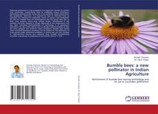 Обложка Bumble bees: a new pollinator in Indian Agriculture
