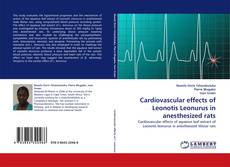 Cardiovascular effects of Leonotis Leonurus in anesthesized rats kitap kapağı