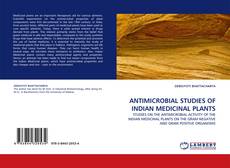 Обложка ANTIMICROBIAL STUDIES OF INDIAN MEDICINAL PLANTS