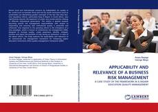 Couverture de APPLICABILITY AND RELEVANCE OF A BUSINESS RISK MANAGEMENT