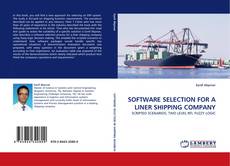 Capa do livro de SOFTWARE SELECTION FOR A LINER SHIPPING COMPANY 