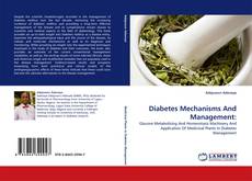 Bookcover of Diabetes Mechanisms And Management: