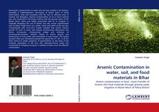 Portada del libro de Arsenic Contamination in water, soil, and food materials in Bihar