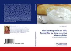 Capa do livro de Physical Properties of Milk Fermented by Streptococcus thermophilus 