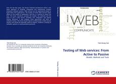 Bookcover of Testing of Web services: From Active to Passive