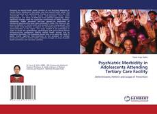 Copertina di Psychiatric Morbidity in Adolescents Attending Tertiary Care Facility