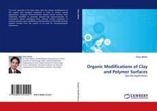 Couverture de Organic Modifications of Clay and Polymer Surfaces