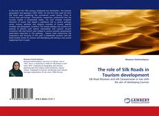 Capa do livro de The  role of Silk Roads  in Tourism development 