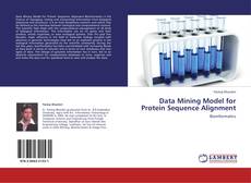 Capa do livro de Data Mining Model for Protein Sequence Alignment 