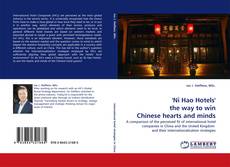 Couverture de 'Ni Hao Hotels' the way to win Chinese hearts and minds