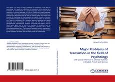 Couverture de Major Problems of Translation in the field of Psychology