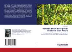 Bookcover of Bamboo Micro-Enterprises in Nairobi City, Kenya