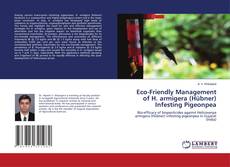 Bookcover of Eco-Friendly Management of H. armigera (Hübner) Infesting Pigeonpea
