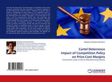 Bookcover of Cartel Deterrence Impact of Competition Policy on Price-Cost Margins