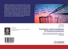 Couverture de Transition metal complexes of thiosemicarbazone