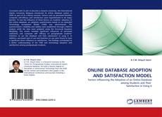 Portada del libro de ONLINE DATABASE ADOPTION AND SATISFACTION MODEL